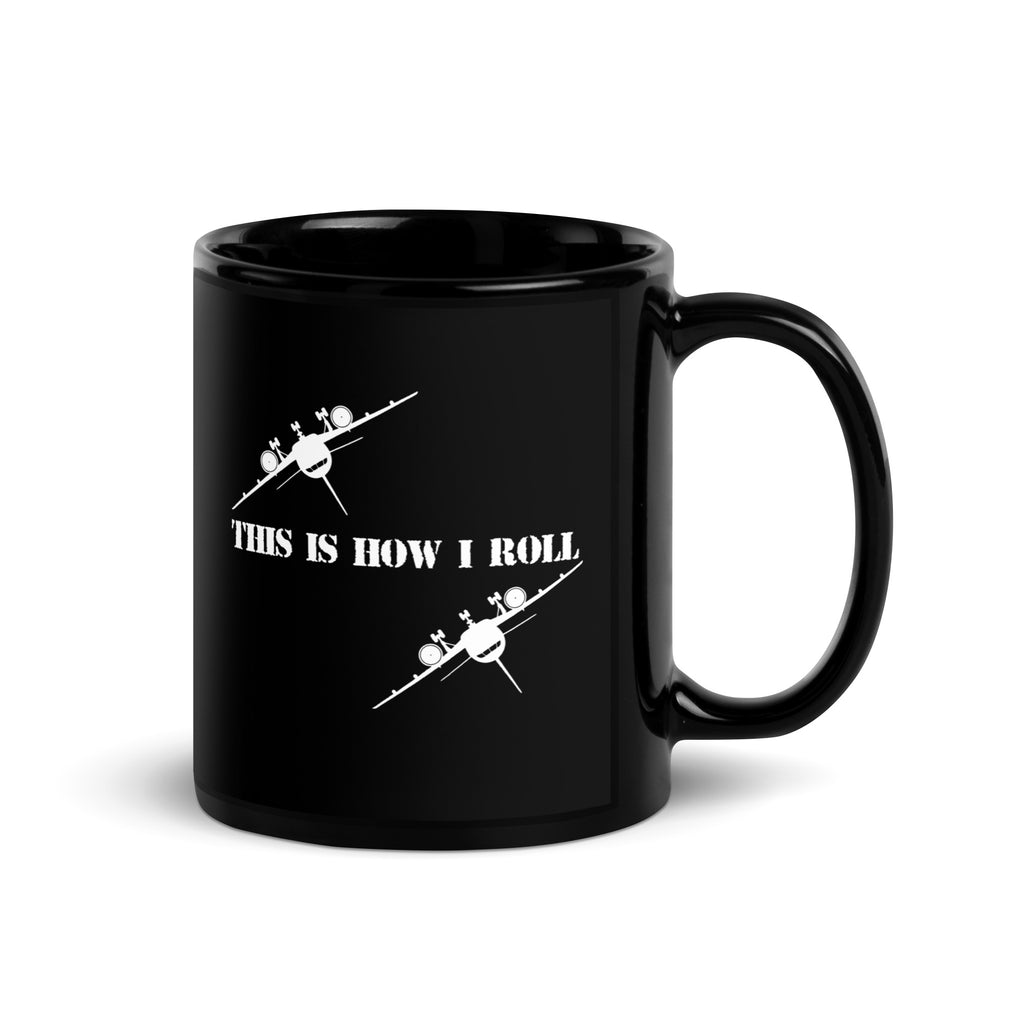 How I Roll - Black Glossy Mug