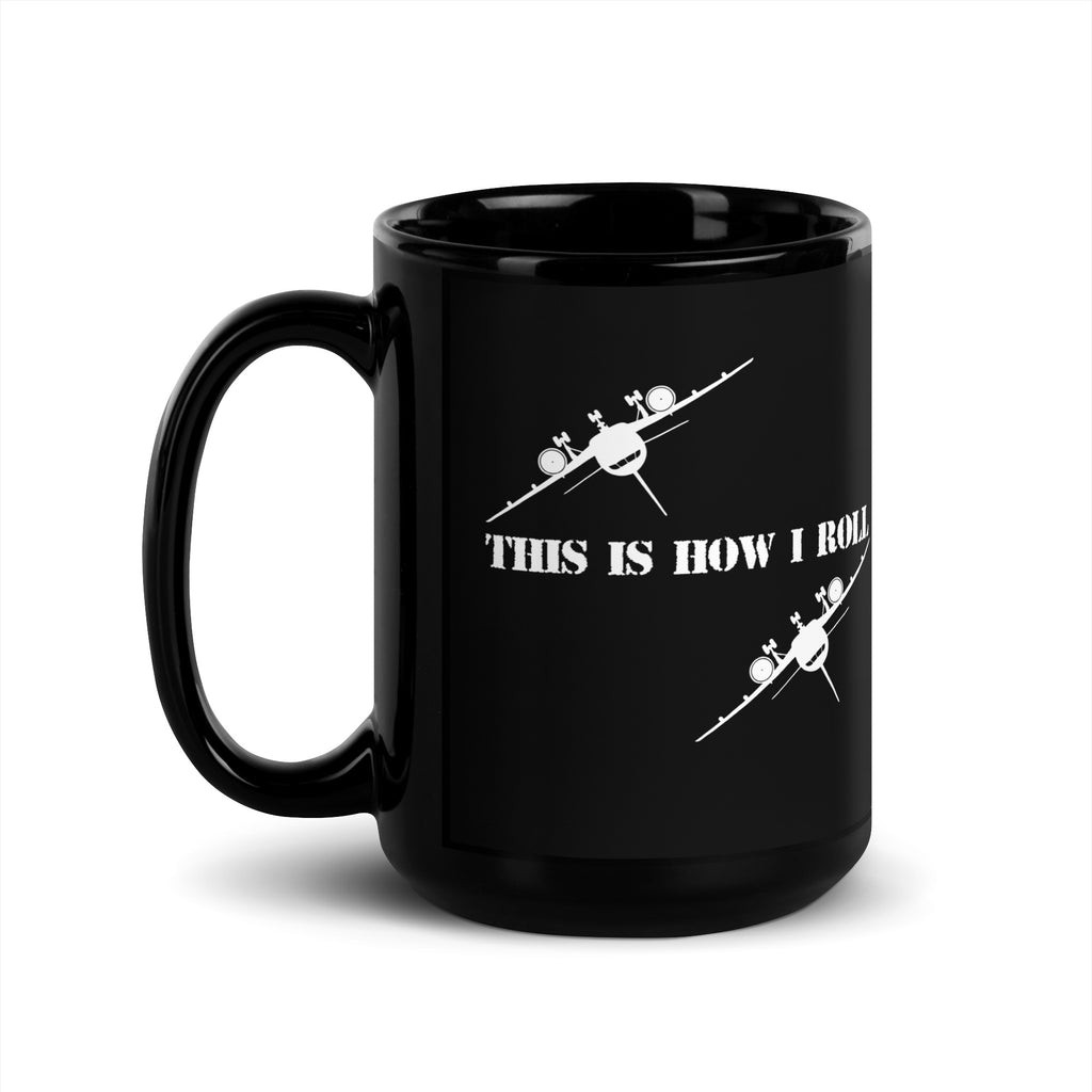 How I Roll - Black Glossy Mug