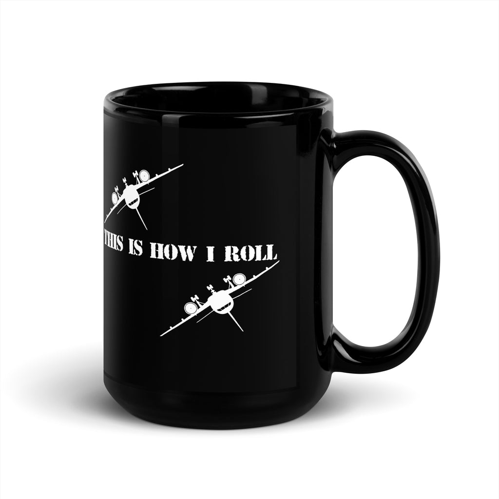 How I Roll - Black Glossy Mug