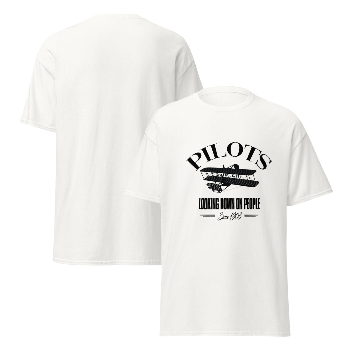 Pilots Looking Down Since 1903 - White Tee