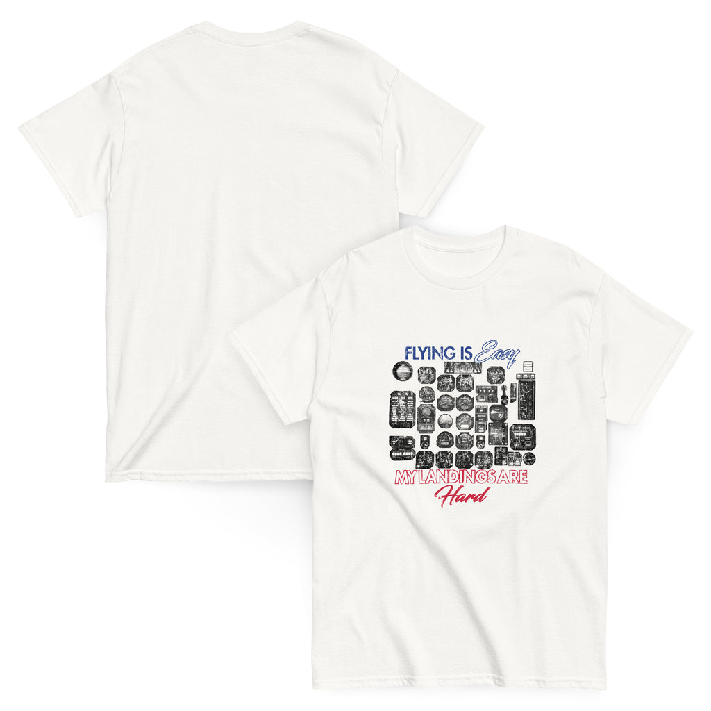 Easy Flying Hard Landing Tee