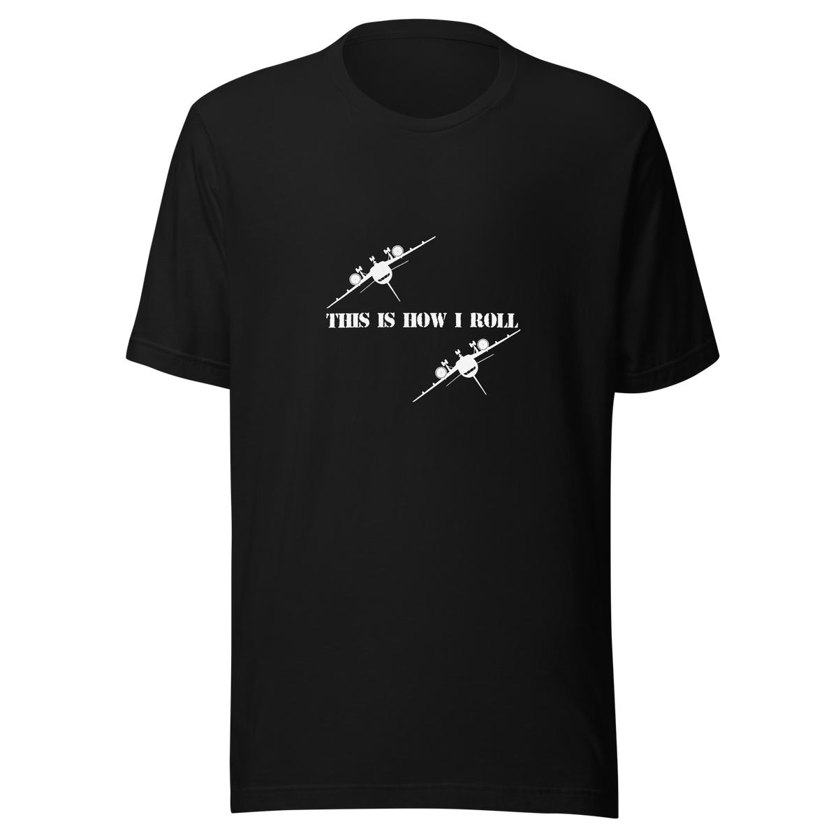 How I Roll Tee
