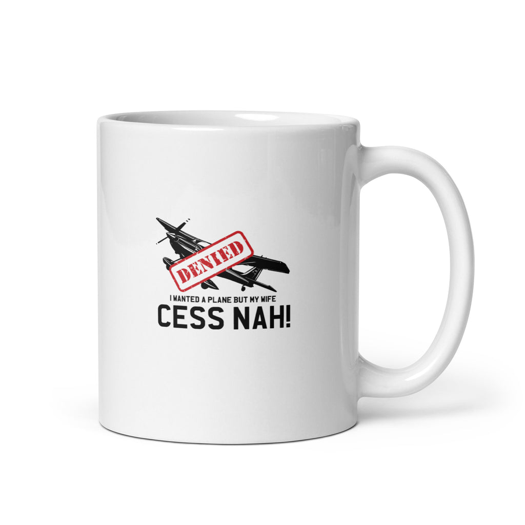 Cess Nah - White glossy mug