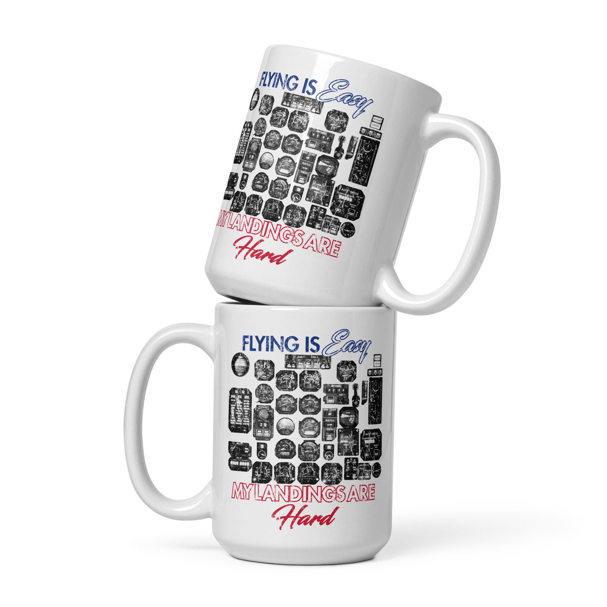 Flying Easy Landing Hard - White glossy mug